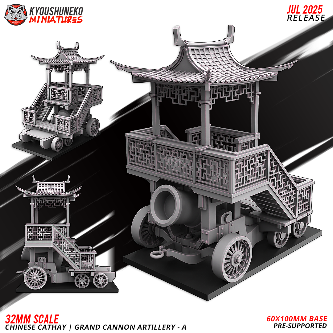 Grand Cannon Artillery - A | Chinese Cathay - Kyoushuneko Miniatures
