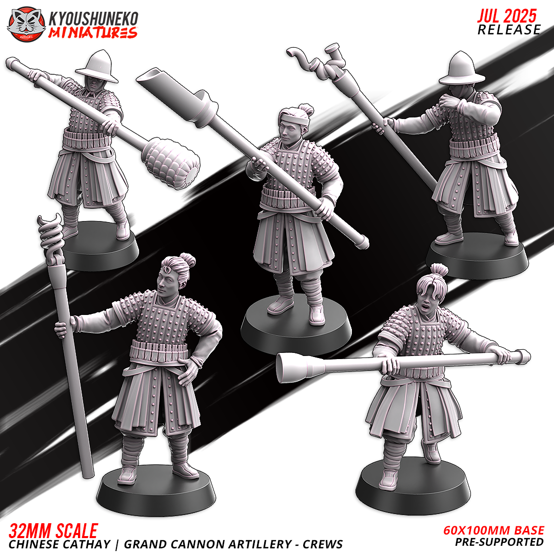 Grand Cannon Artillery - Crew | Chinese Cathay - Kyoushuneko Miniatures