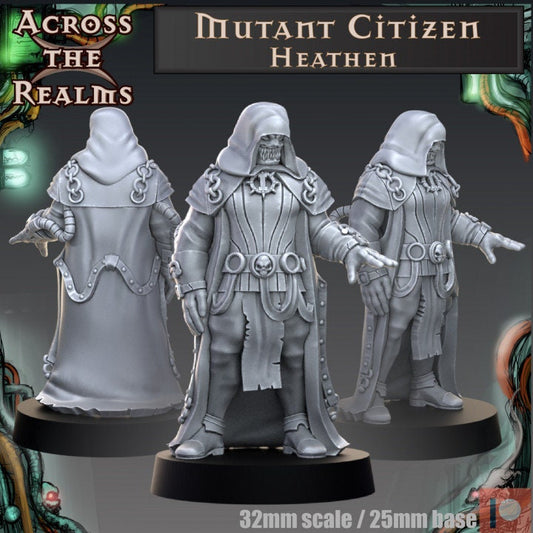 Mutant Citizen - Heathen - Across the Realms 32mm