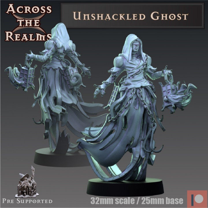 Unshackled Ghost - Across the Realms 32mm