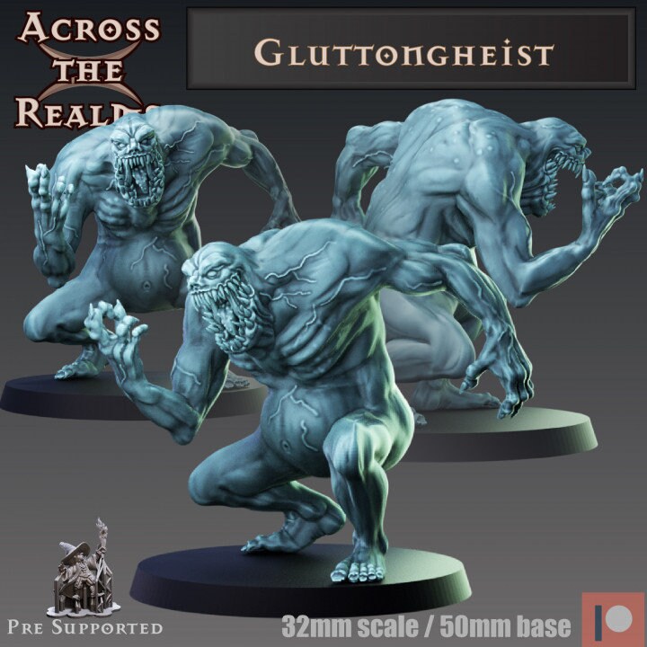 Gluttongheist - Across the Realms 32mm